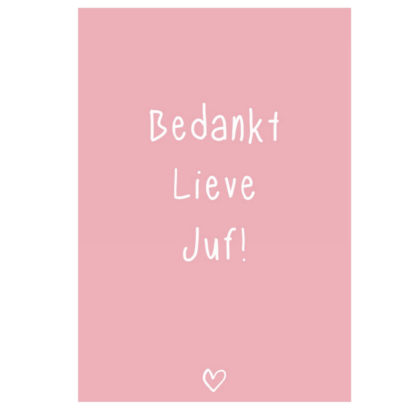 Kaart Bedankt lieve juf ( roze kaart)