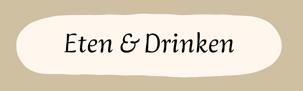 Eten en Drinken